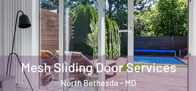 Mesh Sliding Door Services North Bethesda - MD