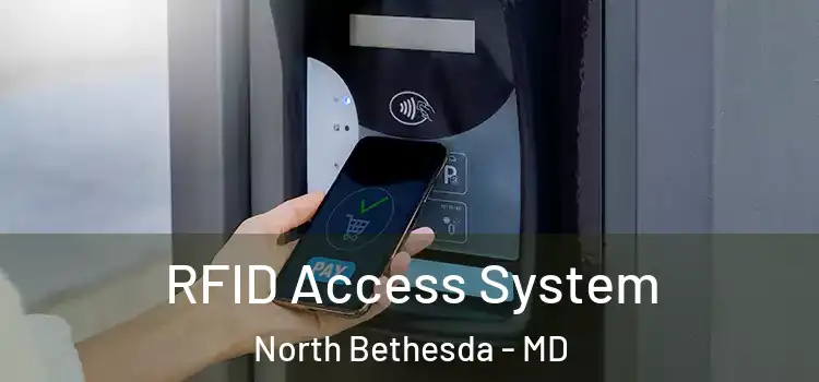 RFID Access System North Bethesda - MD