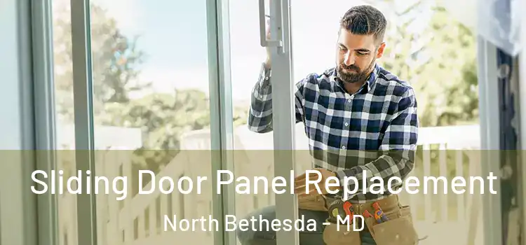  Sliding Door Panel Replacement North Bethesda - MD